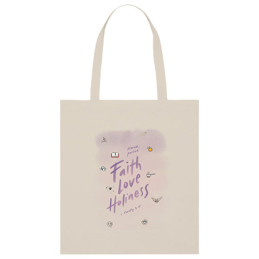 Faith Love Holiness / Light totebag 100% organic cotton