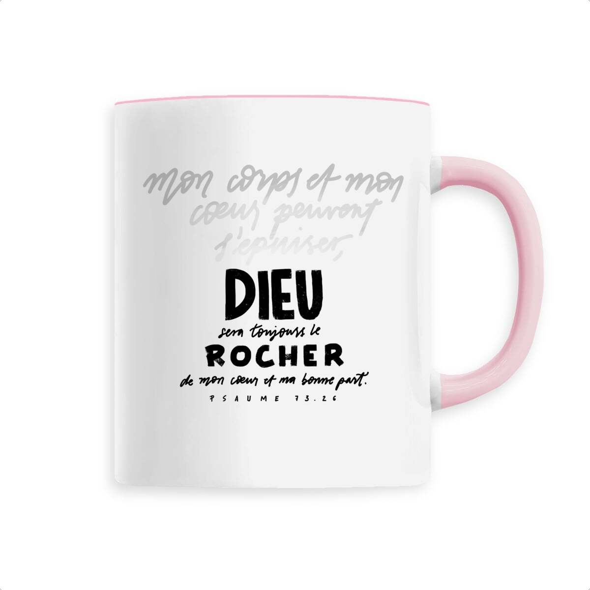 Dieu sera toujours le rocher / mug céramique