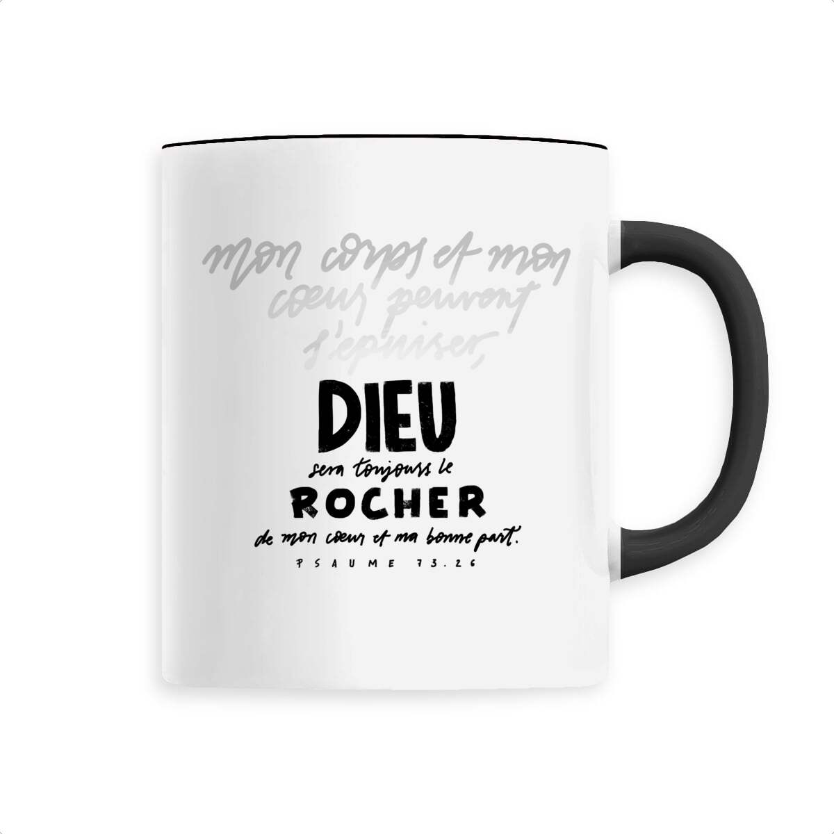 Dieu sera toujours le rocher / mug céramique