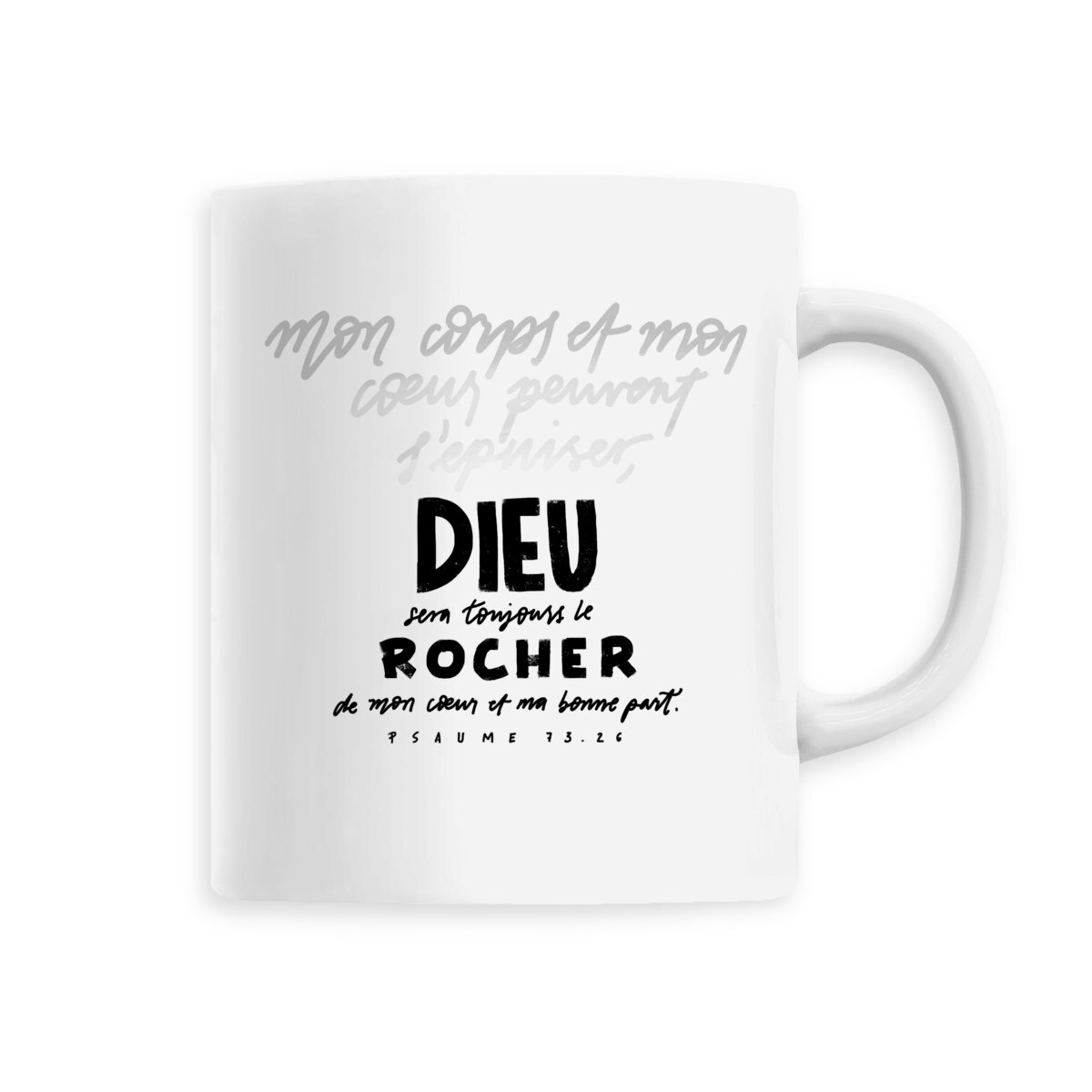 Dieu sera toujours le rocher / mug céramique