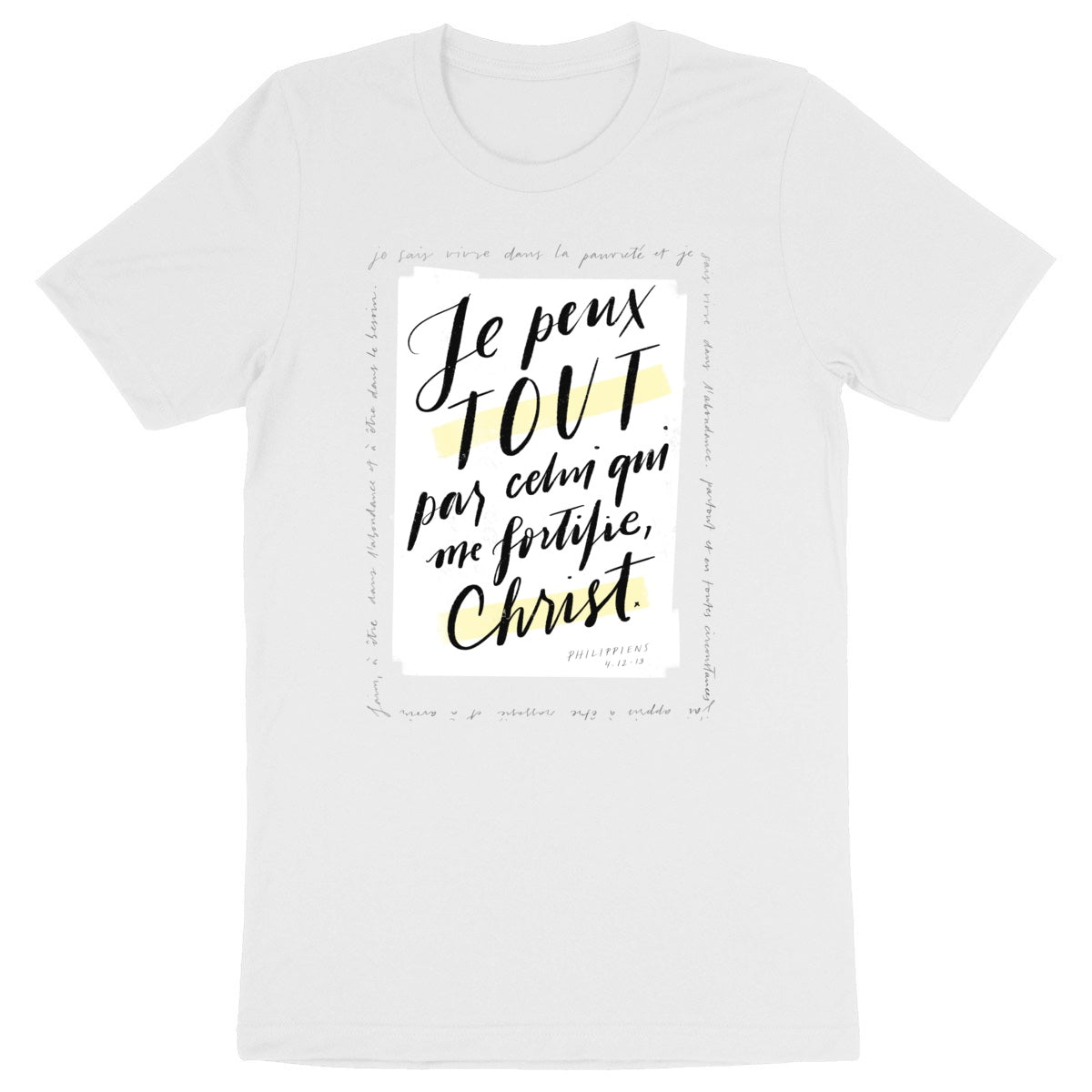 Par Christ qui me fortifie / T-shirt unisexe épais coton bio