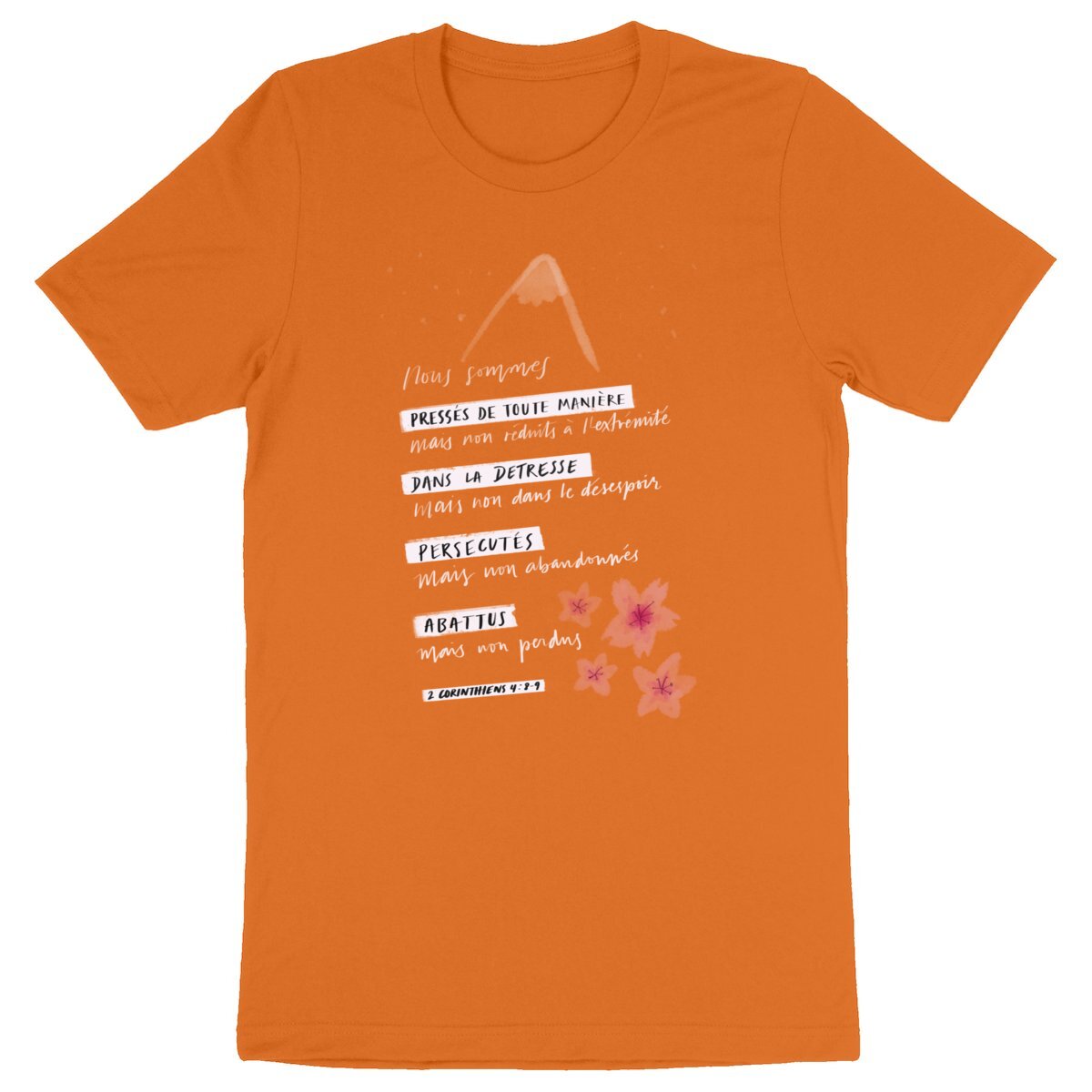 Persécuté mais non abandonné / T-shirt Unisexe - Coton BIO - CREATOR